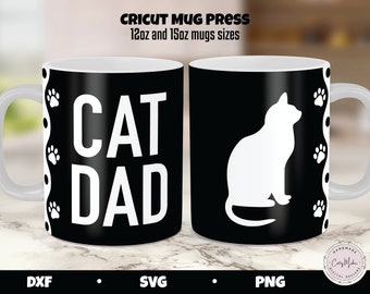 Cat Dad Mug Press SVG, Cricut Mug Template (Digital Download)