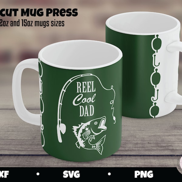 Cricut Mug Press SVG, Reel Cool Dad, Digital Download, 12oz and 15oz mug sizes, Mug Press Wrapping Template, dad mug press svg