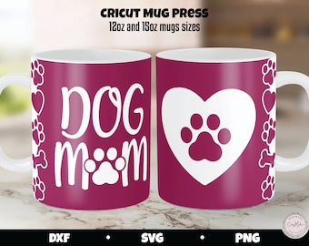 Taza para mamás perrunas SVG, plantilla para Cricut Mug Press (descarga digital)