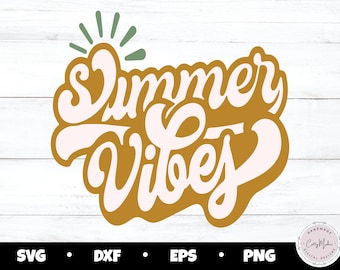 Summer Vibes SVG, Sunshine PNG, Cut File (Digital Download)