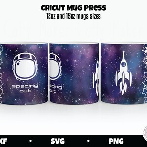 Cricut Mug Press SVG, Spacing out design, Digital Download, 12oz and 15oz mugs sizes. Astronaut and Rocket files included