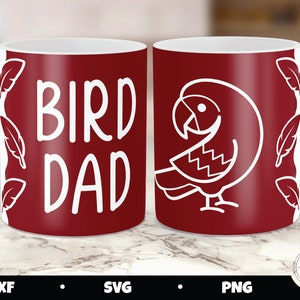 Cricut Mug Press SVG Design, Bird Dad Mug Press, Bird Cricut Mug Press, Bird Dad svg, Bird Mug Press Template