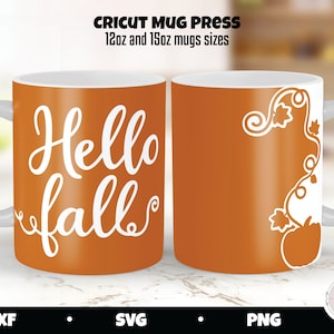 Fall Cricut Mug Press SVG, Mug Press Template, Infusible Ink SVG, Mug Border SVG, Hello Fall Mug svg, 15 oz mug template, 12 oz mug template
