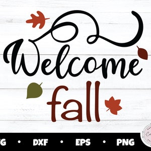 Welcome Fall SVG Fall Sign SVG Fall Shirt SVG Digital - Etsy