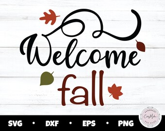 Welcome Fall Leaves SVG, Autumn Sign Cut File (Digital Download)