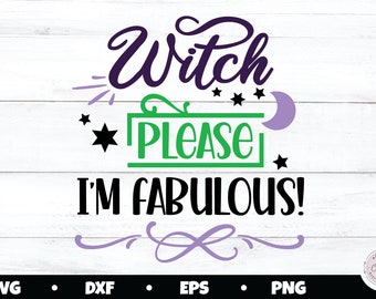 Witch SVG, halloween shirt svg, Witchy svg, Witch Sublimation, Halloween witch, Witches svg, Spooky svg, Witch PNG