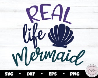 Real Life Mermaid SVG, Nautical Family Vacation PNG (Digital Download)