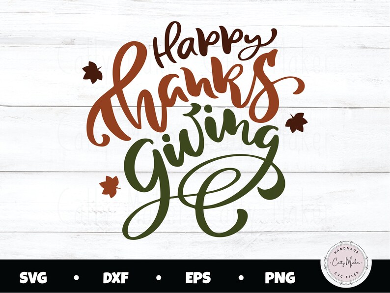 May include: Happy Thanksgiving text in brown and green with a stylized font. The text is surrounded by small brown leaf shapes.