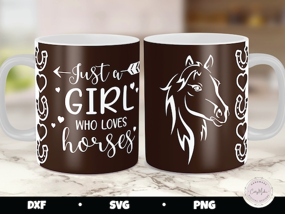 Cricut mug press svg, horse mug press, just a girl who loves horses, mug press svg design, horseshoe mug press, mug sublimation png