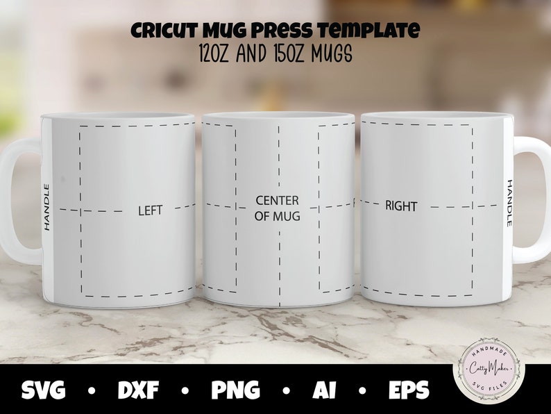 Puede incluir: Tres tazas blancas con l&iacute;neas discontinuas que indican &aacute;reas de dise&ntilde;o para plantillas de prensa de tazas Cricut. El texto en la parte superior dice "CRICUT MUG PRESS TEMPLATE 12OZ AND 15OZ MUGS". Las tazas est&aacute;n etiquetadas como "LEFT", "CENTER OF MUG" y "RIGHT".