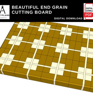 PLANS for Beautiful End Grain Cutting Chopping Board Woodworking Project for the Home