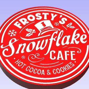 Peut inclure: Un panneau circulaire rouge avec du texte blanc qui dit "Frosty's Snowflake Cafe. Hot Cocoa & Cookies.". Le panneau représente un bonhomme de neige blanc portant un chapeau haut de forme.