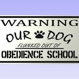Dog Flunked Obedience School Sign - CNC Project Vector File (Digital Download)
