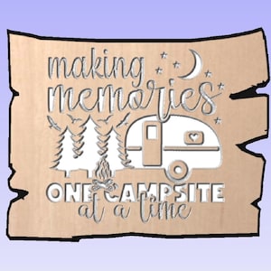 Camping Memories Wooden Sign Template: Vectric & Carbide Create Files