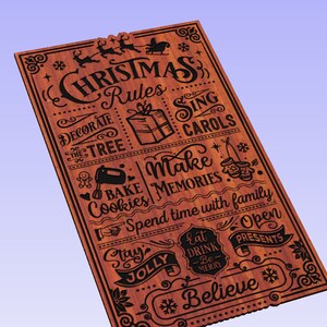 May include: A wooden sign with a Christmas theme. The sign has a red background with black text and illustrations. The text reads "Christmas Rules" and includes a list of Christmas activities such as "Decorate the Tree", "Bake Cookies", "Sing Carols", "Make Memories", "Spend time with family", "Stay Jolly", "Eat Drink Be Merry", "Open Presents", and "Believe".