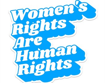Women's Rights Are Human Rights Car Magnet, Feminist Bumper Sticker