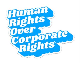Automagneet Human Rights Over Corporate Rights, feministische bumpersticker