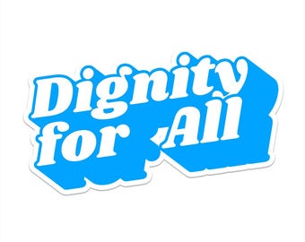 Dignity For All Automagneet, feministische bumpersticker