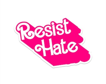 Resist Hate bilmagnet, feministisk aktivism, matt vinyl