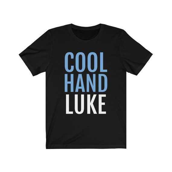 Cool hand luke shirt hotsell