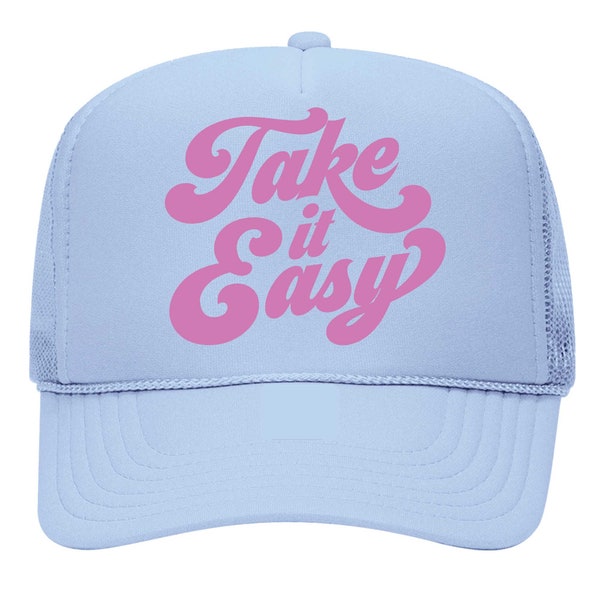 Take It Easy Hat, trucker hat, girly trucker hat, trendy trucker hat, cute trucker hat, fun hat