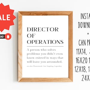 Director of Operations Gift/Gift Director of Operations/Employee Recognition/8x10, 11x14, 16x20, 12x18, 12x16, 18x24, 24x36/DIGITAL PRINT