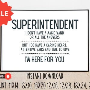 Superintendent Gift/Gift for Superintendent/Teacher Appreciation/8x10, 11x14, 16x20, 12x18, 12x16, 18x24, 24x36/Digital Download
