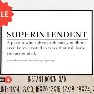 Superintendent Gift/Gift for Superintendent/Teacher Appreciation/Staff Appreciation/8x10, 11x14,16x20, 12x18, 12x16, 18x24, 24x36/Digital