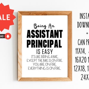 Assistant Principal Gift/Gift for Assistant Principal/Staff Appreciation/8x10, 11x14, 16x20, 12x18, 12x16, 18x24, 24x36/DIGITAL PRINT