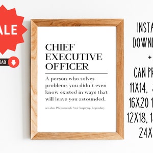 Chief Executive Officer Gift/CEO Gift/Gift for Chief Executive Officer/8x10, 11x14, 16x20, 12x18, 12x16, 18x24, 24x36/DIGITAL PRINT