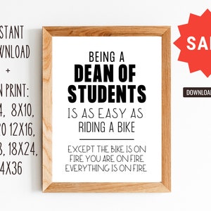 Dean of Students Gift/Dean of Students/Teacher Appreciation Gift/8x10, 11x14,16x20, 12x18, 12x16, 18x24, 24x36/Digital