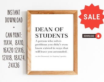 Dean of Students Gift/Dean of Students Definition/Teacher Appreciation Gift/8x10, 11x14,16x20, 12x18, 12x16, 18x24, 24x36/Digital