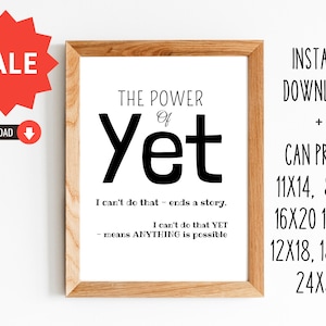 The Power of Yet/Geschenk für Klasse/Geschenk für Therapeutin/Berater, Psychologin und Sozialarbeiter/8x10, 11x14,16x20, 12x18, 12x16, 18x24, 24x36