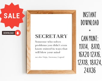 Secretary Definition Print/Gift for Secretary/Thank You Gift Secretary /Staff Appreciation/11x14, 8x10, 16x20, 12x18, 12x16, 18x24, 24x36