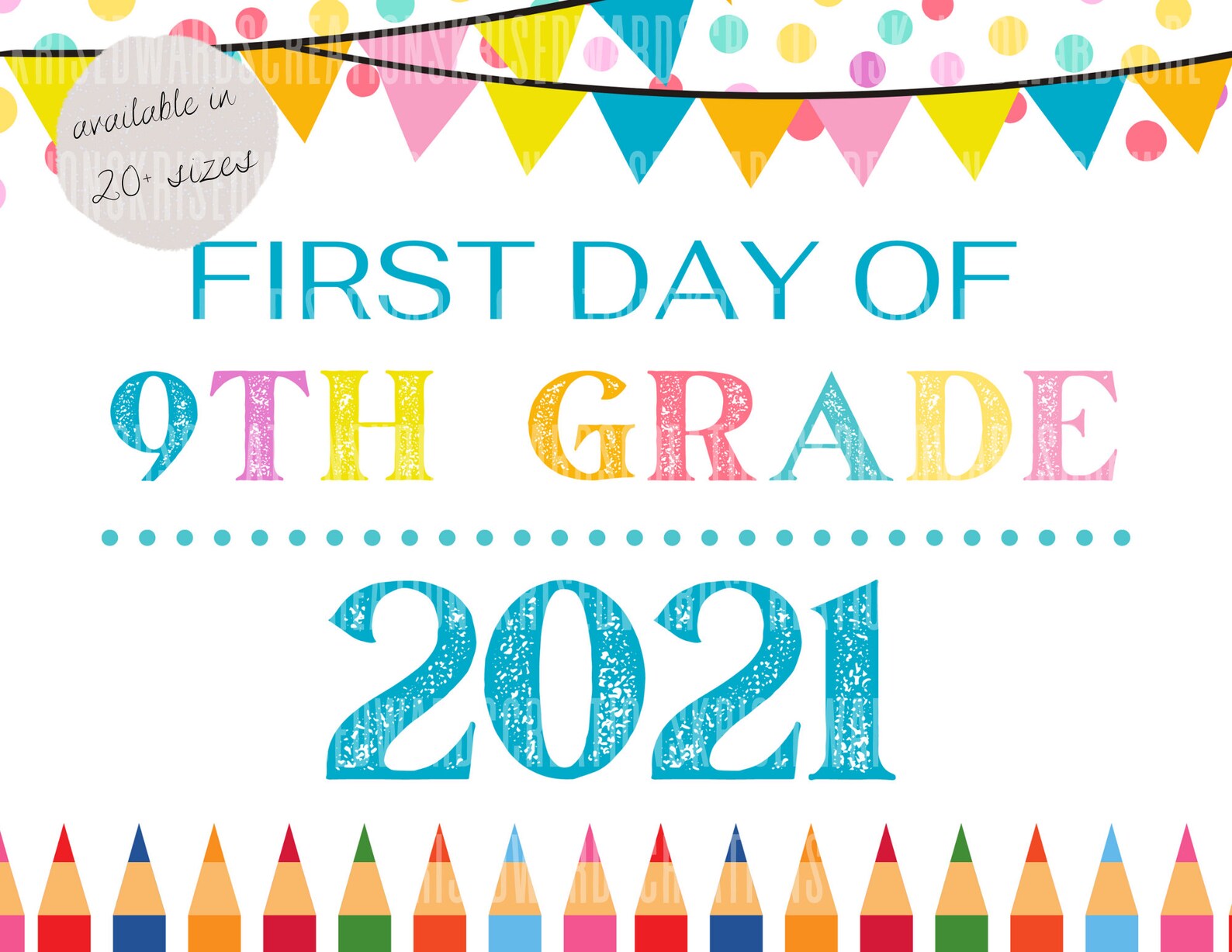 First Day of School 9th Grade 2021 Printable/Printable Poster Etsy