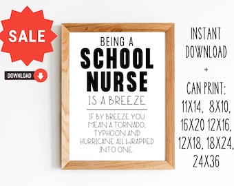 School Nurse Gift/Gift for School Nurse/Teacher Appreciation/8x10, 11x14, 16x20, 12x18, 12x16, 18x24, 24x36/DIGITAL PRINT