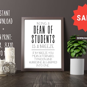 Dekan der Studenten Geschenk / Dekan der Studenten / Lehrer Anerkennung Geschenk / 8x10, 11x14, 16x20, 12x18, 12x16, 18x24, 24x36 / Digital