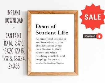 Dean of Student Life Definition Gift/Dean of Student Life Teacher Appreciation Gift/8x10, 11x14,16x20, 12x18, 12x16, 18x24, 24x36/Digital