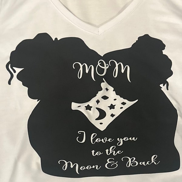 Mom and Daughter silhouette white T-shirt " Moms I love you to the moon and back.https://lovelylilliesshop.etsy.com?coupon=MOM2024