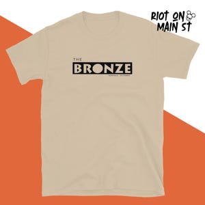 The Bronze - Sunnydale California - Buffy the Vampire Slayer - Shirt