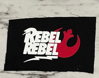 Rebel Rebel - Star Wars - punk patch - DIY Sew on patch