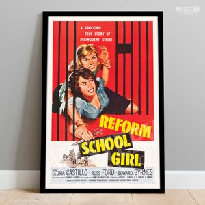 Reform School Girl 1957 Vintage Teenage Crime Exploitation Movie Poster / Wall Decor Art Print #148