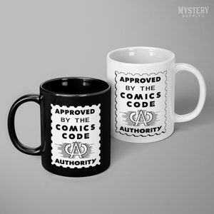 Comic Book Ceramic Mug - Approved by the Comics Code Authority - 2 Sizes (11oz, 15oz) 2 Colors (Black, White)