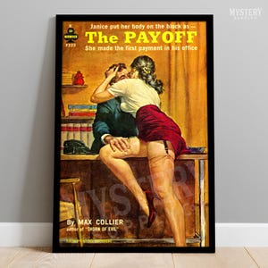 The Payoff - Vintage Pulp Paperback Cover / Wall Decor Art Print / Retro Pulp Art / Kitsch Wall Art / Pulp Cover Art #199