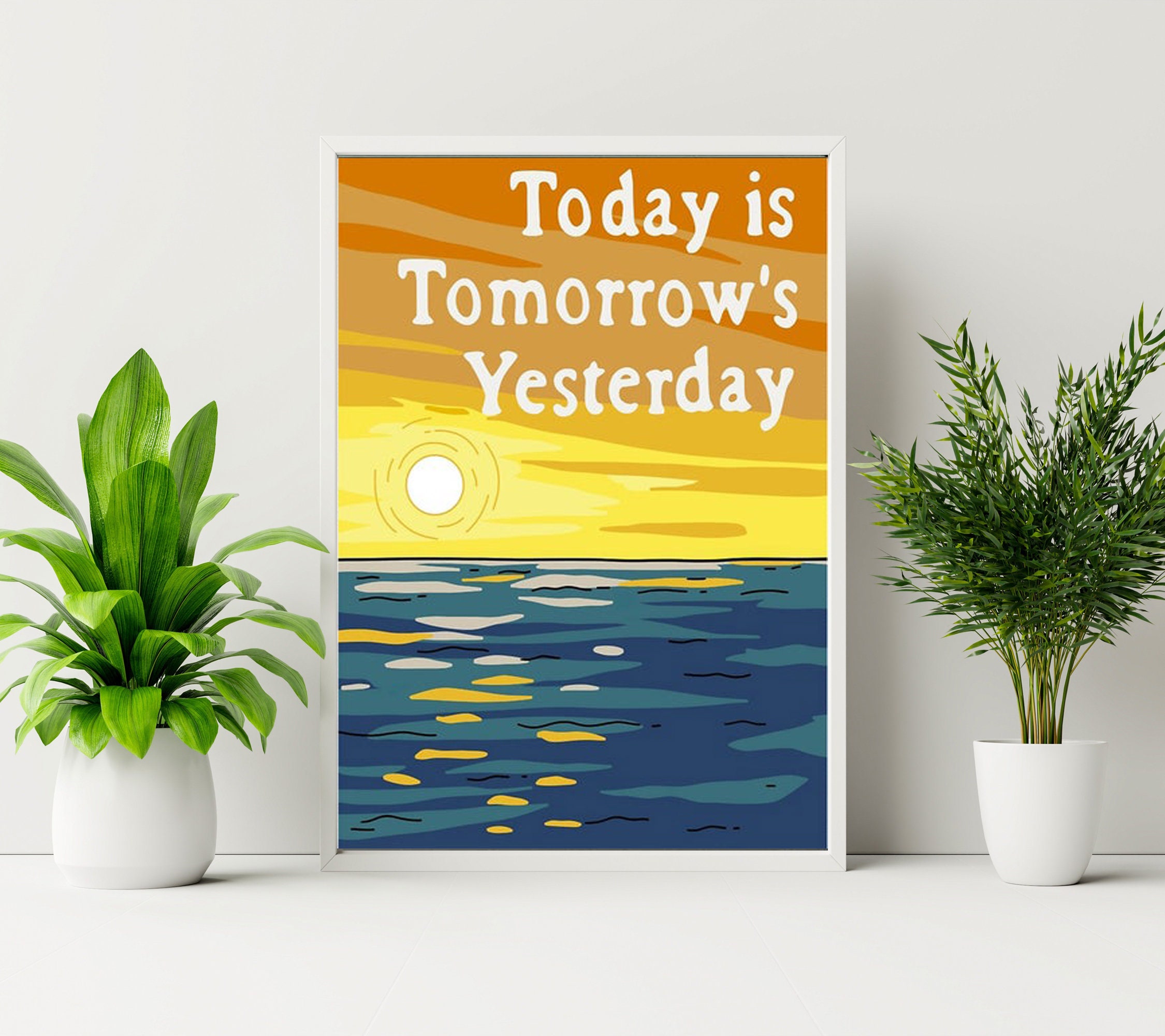 Today Is Tomorrow's Yesterday Poster Vintage Travel Etsy