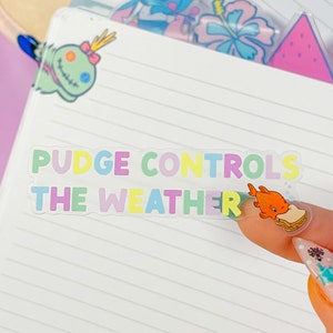 Pudge controls the weather sticker |Stitch sticker | pudge sticker | lilo and stitch sticker