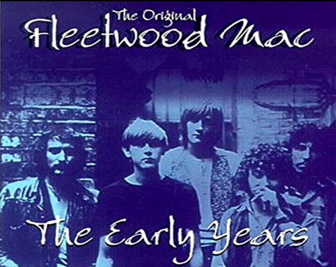 Fleetwood Mac - The Early Years 1967 - '75 " 2 dvds