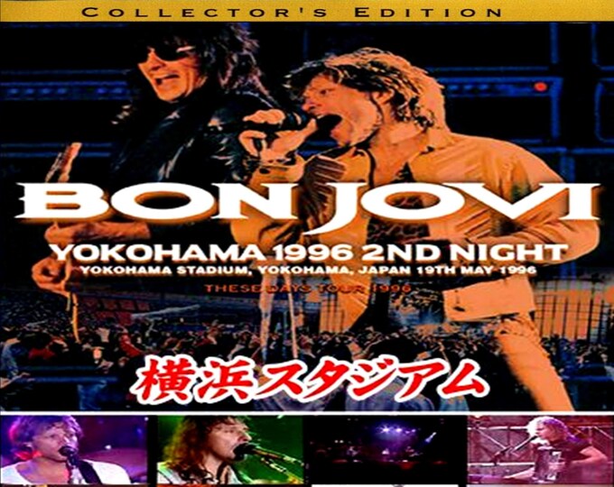 Bon Jovi " These Days Tour Live Yokohama 1996 " 2 dvds