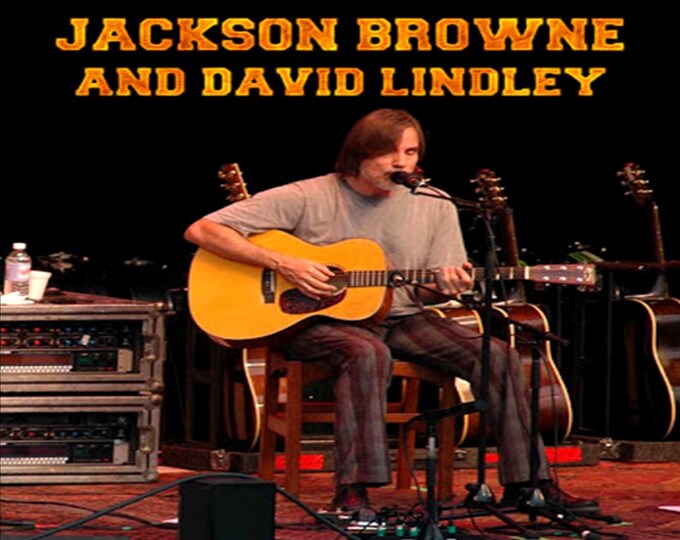 Jackson Browne & David Lindley " Live Philadelphia 2006 " dvd