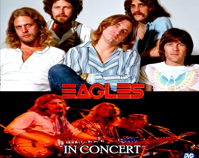 The Eagles " LIVE IN CONCERT 1973 - '74 " dvd